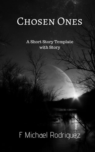 Chosen Ones A Short Story Template with Story