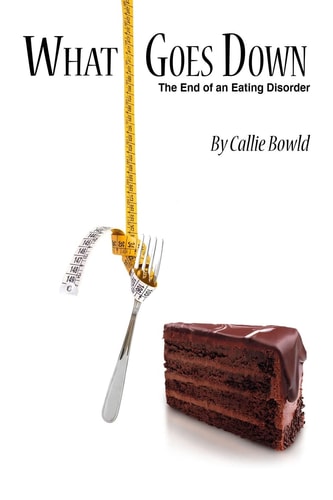 What Goes Down The End of an Eating Disorder