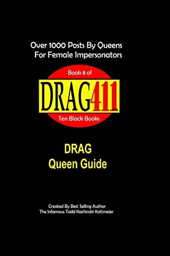DRAG411's DRAG Queen Guide Official DRAG Queen Guide, Book 8