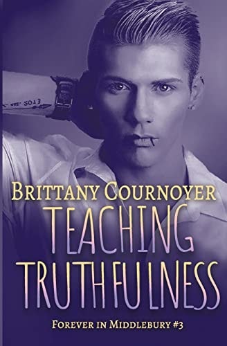 Teaching Truthfulness Forever in Middlebury Book 3