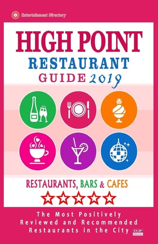 High Point Restaurant Guide 2019 Best Rated Restaurants in High Point, North Carolina - Restaurants, Bars and Cafes Recommended for Tourist, 2019