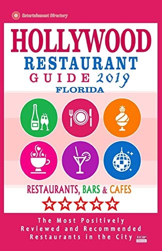 Hollywood Restaurant Guide 2019 - Florida Best Rated Restaurants in Hollywood, Florida - Restaurants, Bars and Cafes Recommended for Visitors - Guide 2019