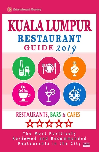 Kuala Lumpur Restaurant Guide 2019 Best Rated Restaurants in Kuala Lumpur, Malaysia - Restaurants, Bars and Cafes Recommended for Tourist, 2019