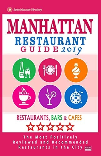 Manhattan Restaurant Guide 2019 Best Rated Restaurants in Manhattan, New York - Restaurants, Bars and Cafes Recommended for Visitors, Guide 2019