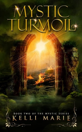 Mystic Turmoil Book Two of the Mystic Series