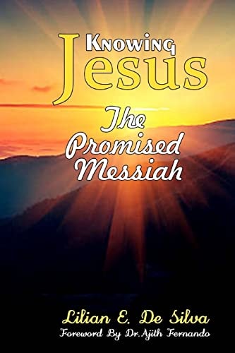 The Promised Messiah Knowing Jesus