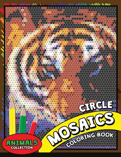 Circle Mosaics Coloring Book 2 Cute Animals Coloring Pages Color by Number Puzzle for Adults