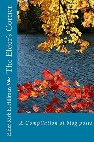 The Elder's Corner A Compilation of Blog Posts