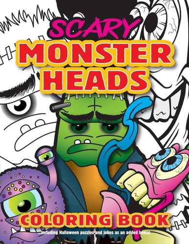 Scary Monster Heads Coloring Book Fun Kids Halloween Party Surprise. Children and Adults Alike Will Love This Scary Ghoulish Gift