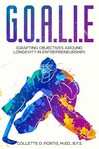 G. O. A. L. I. E (Grafting Objectives Around Longevity in Entrepreneurship) 52 Week Strategic Planning Guide