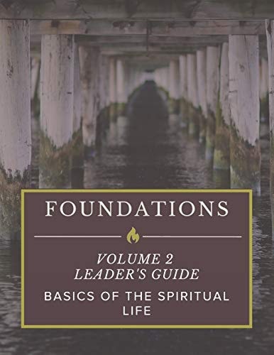 Foundations Volume 2: Leader's Guide