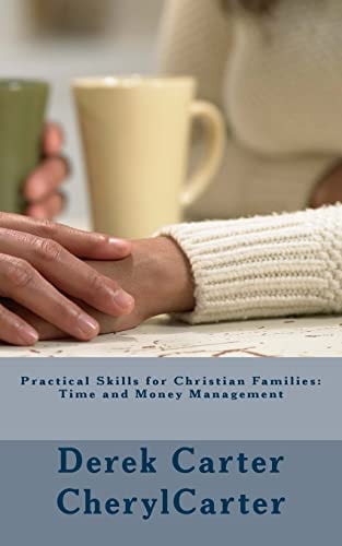 Practical Skills for Christian Families : Time and Money Management