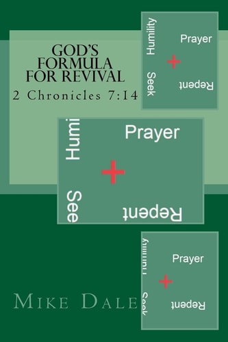 God's Formula For Revival 2 Chronicles 7:14
