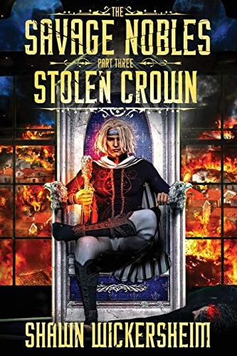 The Savage Nobles Stolen Crown