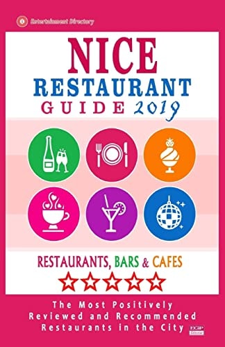 Nice Restaurant Guide 2019 Best Rated Restaurants in Nice, France - Restaurants, Bars and Cafes Recommended for Visitors, Guide 2019