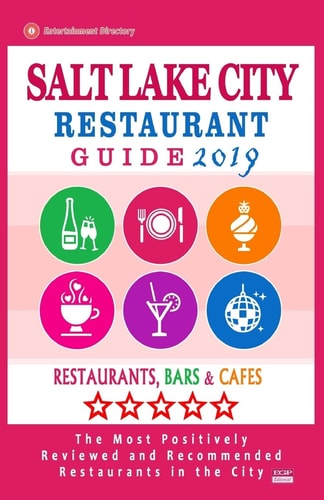 Salt Lake City Restaurant Guide 2019 Best Rated Restaurants in Salt Lake City, Utah - Restaurants, Bars and Cafes Recommended for Tourist, 2019