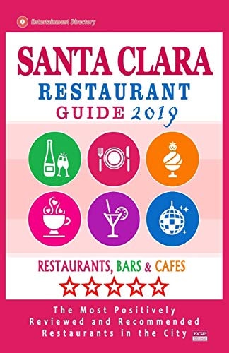 Santa Clara Restaurant Guide 2019 Best Rated Restaurants in Santa Clara, California - Restaurants, Bars and Cafes Recommended for Tourist, 2019
