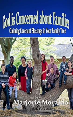 God Is Concerned about Families Claiming Covenant Blessings in Your Family Tree