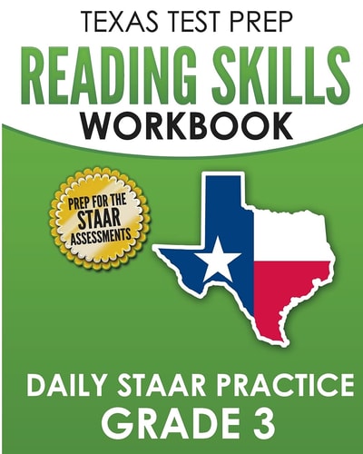 TEXAS TEST PREP Reading Skills Workbook Daily STAAR Practice Grade 3 Preparation for the STAAR Reading Tests