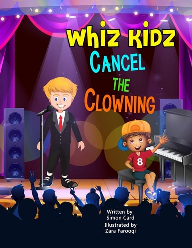 Whiz Kidz Cancel the Clowning