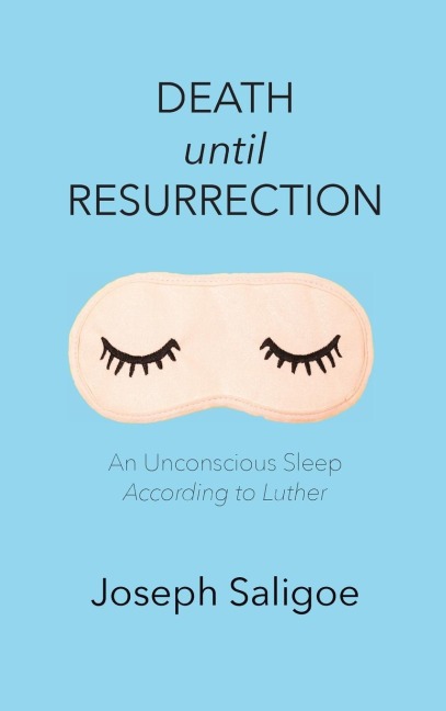 Death until Resurrection