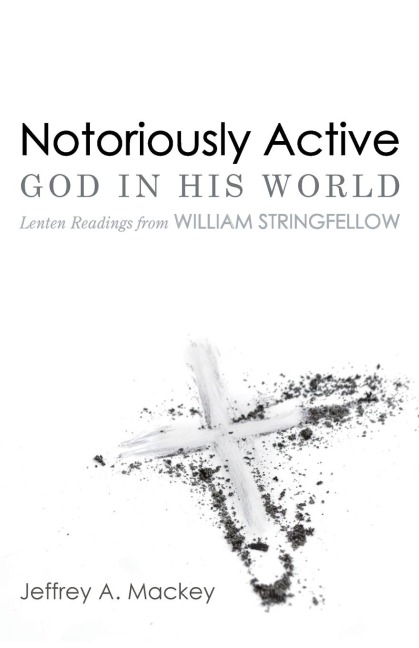 Notoriously Active-God in His World