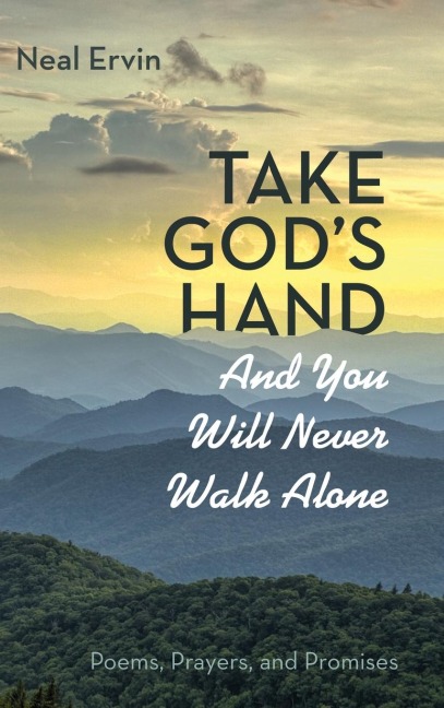 Take Gods Hand and You Will Never Walk Alone