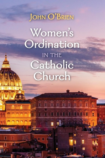 Womens Ordination in the Catholic Church