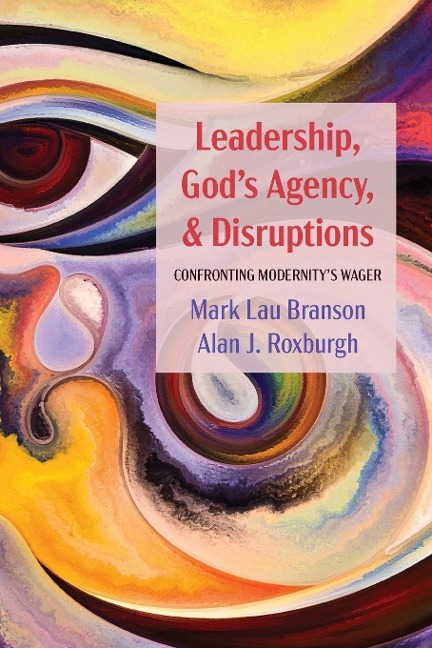 Leadership, Gods Agency, and Disruptions
