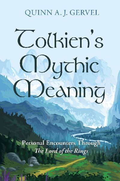 Tolkiens Mythic Meaning