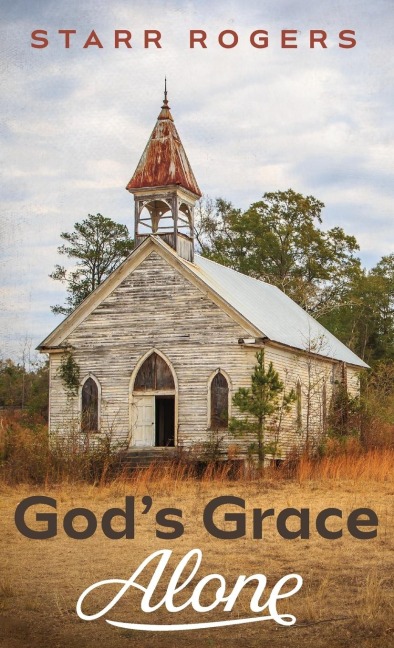 Gods Grace Alone
