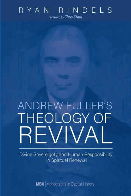 Andrew Fullers Theology of Revival