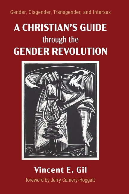 A Christians Guide through the Gender Revolution