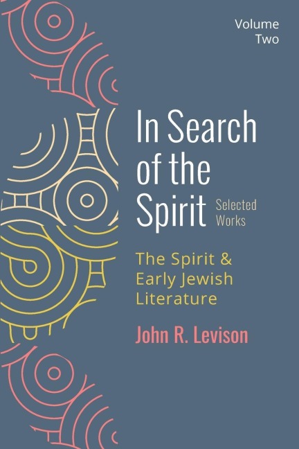 In Search of the Spirit: Selected Works, Volume Two