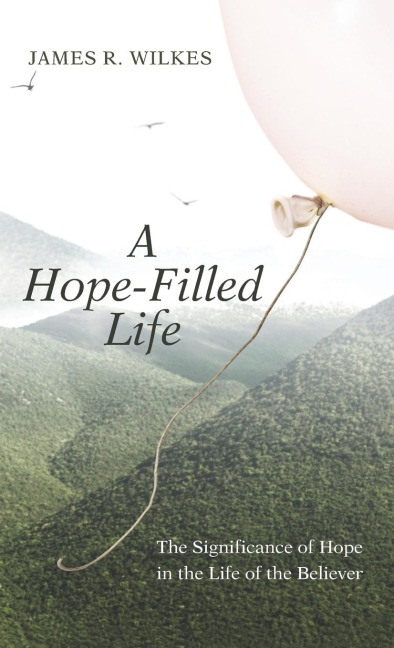 A Hope-Filled Life