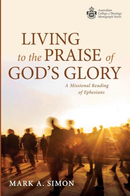 Living to the Praise of Gods Glory