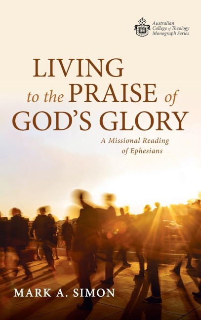 Living to the Praise of Gods Glory