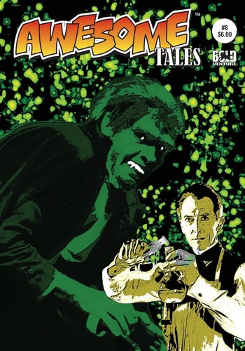 Awesome Tales #8 Dr. Frankenstein and Dr. Jekyll: a Difference of Opinion
