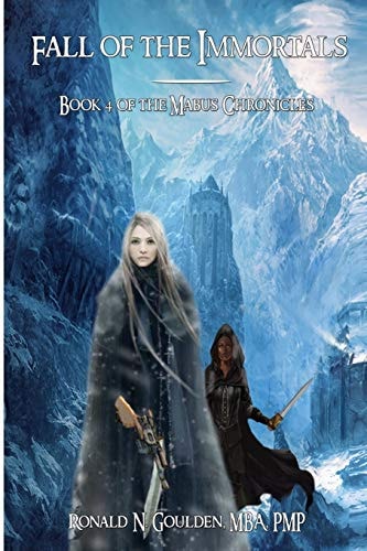 Fall of the Immortals The Fourth Book of the Mabus Chronicles