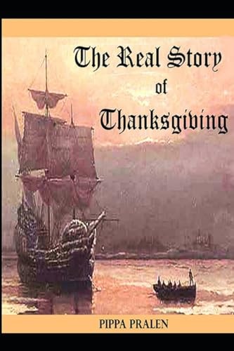 The Real Story of Thanksgiving Early Contacts Indians and Europeans