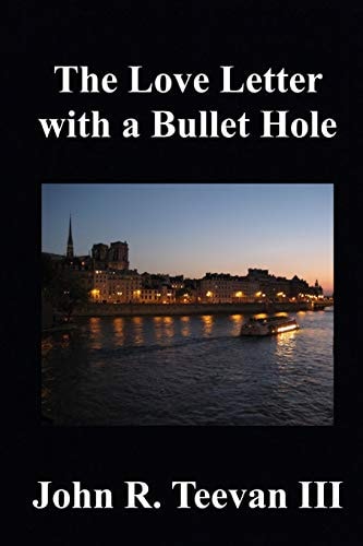 The Love Letter with a Bullet Hole