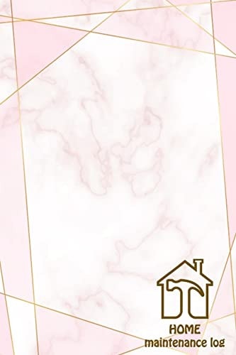 HOME Maintenance Log Home Maintenance Log for a Template to Keep Track of Renovation Repairs and Service for Home, Office, Building: Pink Marble Cover