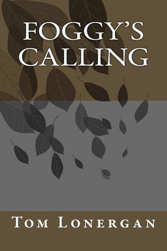 Foggy's Calling