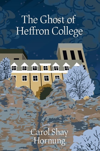 The Ghost of Heffron College