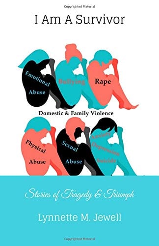 I Am a Survivor: Stories of Tragedy and Triumph