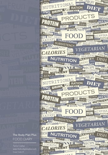 The Body Plan Plus - Food Diary - Tania Carter Code B29: Calorie Smart & Food Organised - Clever Food Diary - for Weight Loss and Slimming, Online Extra's, Calorie Tracking Made Easy, Calorie Library, Set Menus, Shopping Lists, Perfect Bound, 120 Pages, S