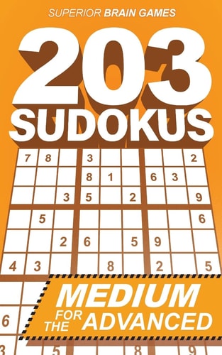 203 Sudokus An INTERMEDIATE SUDOKU Book with Solutions