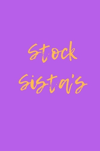 Stock Sista's Invest Like a BOSS