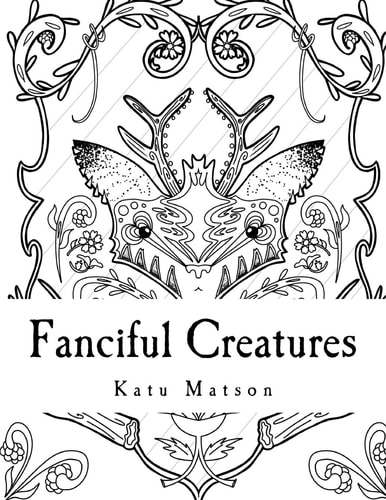 Fanciful Creatures A Coloring Book for Adults
