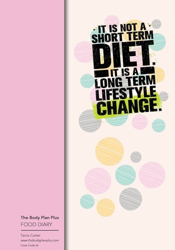 The Body Plan Plus - Food Diary - Tania Carter Code B36 - It Is Not a Short Ter: Calorie Smart & Food Organised - Clever Food Diary - for Weight Loss and Slimming, Online Extra's, Calorie Tracking Made Easy, Calorie Library, Set Menus, Shopping Lists, Per